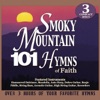 101 Smoky Mountain Hymns of Faith
