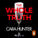 Cara Hunter - The Whole Truth