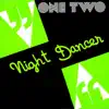 Night Dancer - Single album lyrics, reviews, download