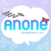 Anone (Loved Ones Version) [Kuma Kuma Kuma Bear Ending Theme] - Single
