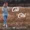 Cali Girl - Criostd lyrics