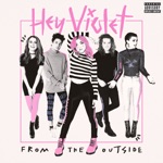 Hey Violet - This Is Me Breaking Up With You