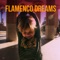 Flamenco Dreams - Sean Dimitrie lyrics