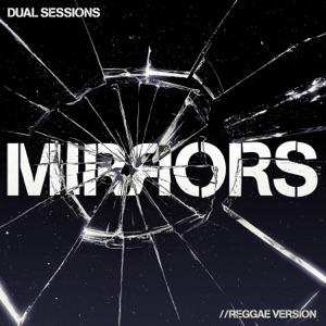 Mirrors (Reggae Version) - Single