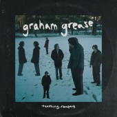 Graham Grease - Teething