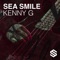 Kenny G - Sea Smile lyrics