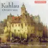 Kuhlau: Overtures album lyrics, reviews, download