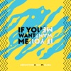If You Want Me (feat. Blaga) - Single