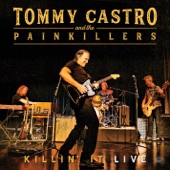 Tommy Castro - Lose Lose - Live