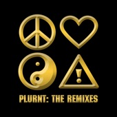 PLURNT (The Remixes) - EP