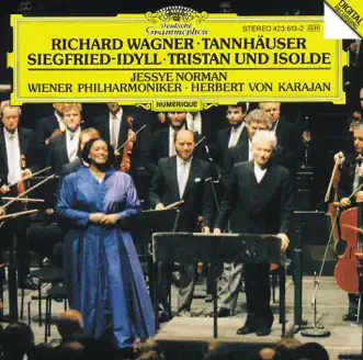 Wagner: Tannhäuser Overture, Siegfried-Idyll & Tristan Und Isolde by Herbert von Karajan, Jessye Norman & Vienna Philharmonic album reviews, ratings, credits