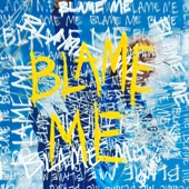 Blame Me artwork