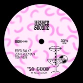Fred Falke - So Good (feat. Kelli-Leigh)