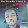 The Warm Up, Vol. 1