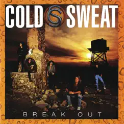 Break Out by Cold Sweat album reviews, ratings, credits