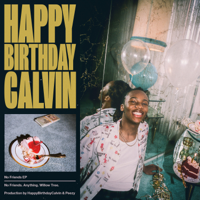 HappyBirthdayCalvin - No Friends EP artwork