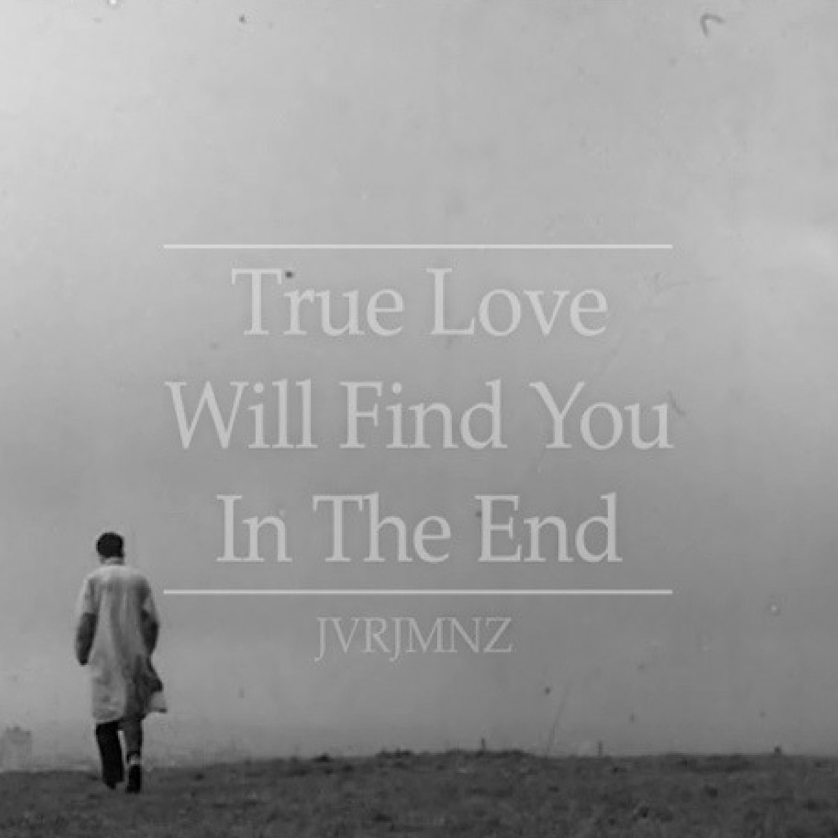 The end of you перевод. True Love will find you in the end. You will find Love. True Love. Слушать in the end.