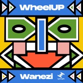 WheelUP - You Need Loving