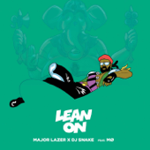 Lean On (feat. MØ & DJ Snake) - メジャー・レイザー