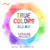 True Colors / Blu Mix (Remix) - Single album lyrics, reviews, download