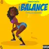 Stream & download iBalance (feat. Timaya) - Single