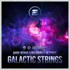 Galactic Strings - Single album lyrics, reviews, download