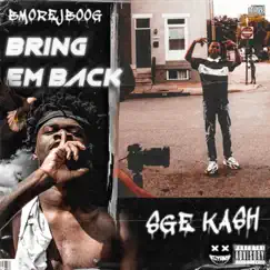 Bring Em Back (feat. SGE Kash) - Single by JAY BOOG album reviews, ratings, credits