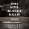 Oma koti kullan kallis artwork