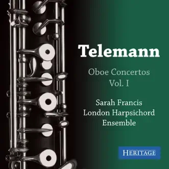 Telemann: Oboe Concertos Vol. I by London Harpsichord Ensemble & Sarah Francis album reviews, ratings, credits