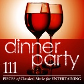 Dinner Party: 111 Pieces Of Classical Music For Entertaining artwork