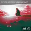 Far From You (Third Direction Remix) [Third Direction Remix] [feat. Arild Aas] - Single album lyrics, reviews, download