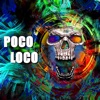 POCO LOCO - Single