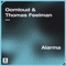 Oomloud, Thomas Feelman - Alarma (Extended Mix)