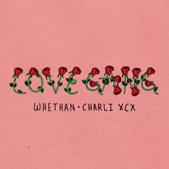 Love gang (feat. Charli XCX) - Single by Whethan album reviews, ratings, credits