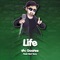 Life (from Dr. Stone) [feat. Nah Tony] - Mr. Goatee lyrics