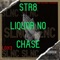 S.L.N.C (Str8 Liquor No Chase) - Lok3 lyrics