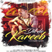 Dil De Kareeb - Garry Sandhu