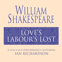 William Shakespeare - Love's Labour's Lost (Abridged) artwork