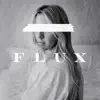 Flux - Single album lyrics, reviews, download