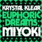 Euphoric Dreams - Krystal Klear lyrics