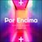 Por Encima (feat. Aldair) - Mavo lyrics