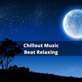 Chillout Music Beat - Relaxing artwork