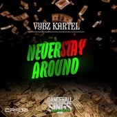 Never Stay Around artwork