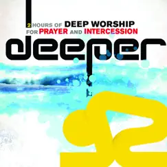 Deeper Songs For Prayer and Intercession by Various Artists album reviews, ratings, credits