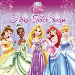 Disney Princess: Fairy Tale Songs by Various Artists album reviews, ratings, credits