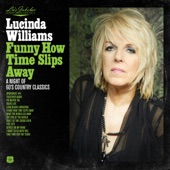 Lucinda Williams - Make the World Go Away