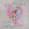 Let Love Lead album lyrics, reviews, download