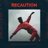 ReCaution - EP album lyrics, reviews, download