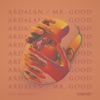 Mr. Good Remixes