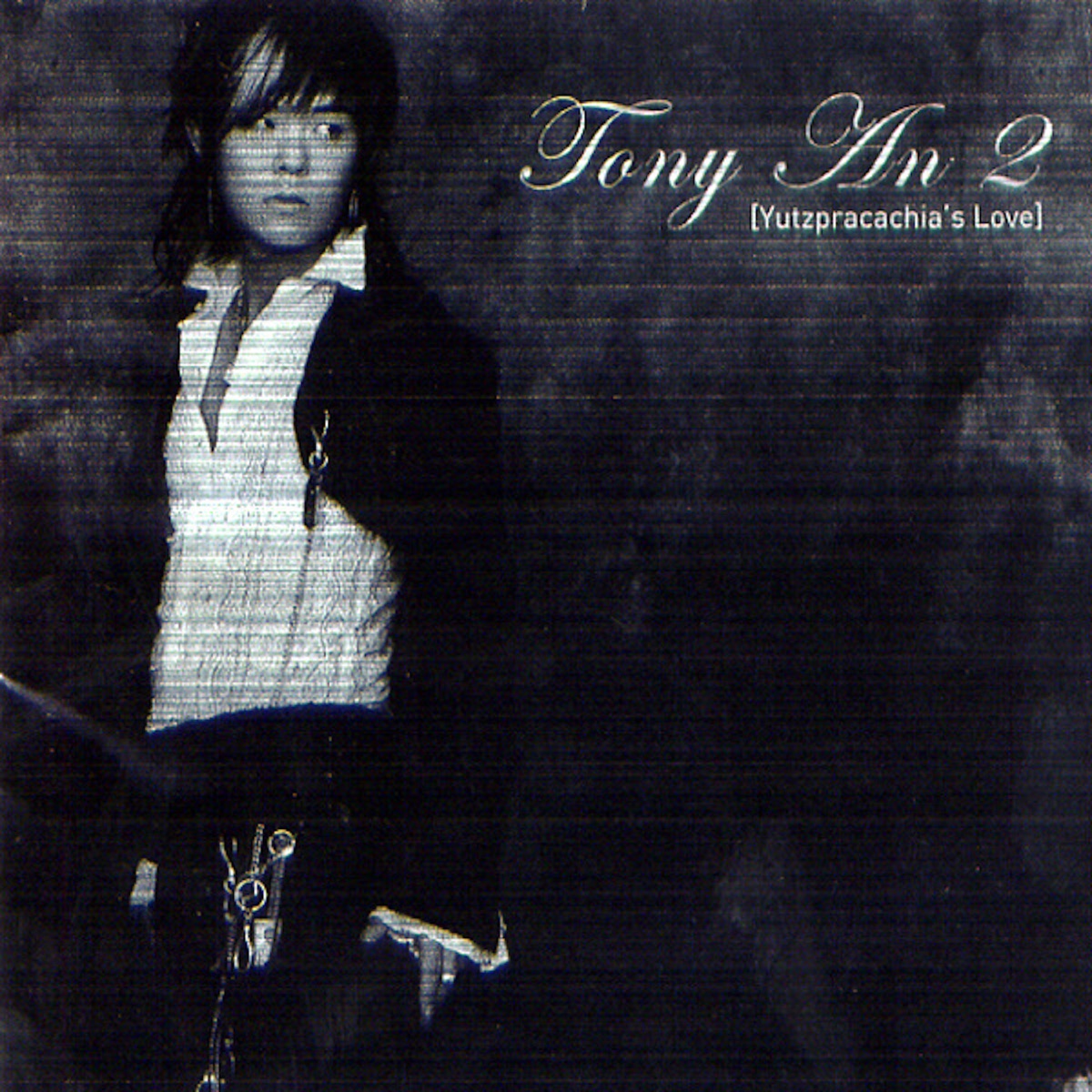 Tony An – Yutzpracachia’s Love